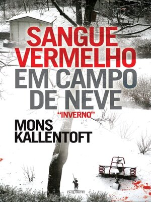 cover image of SANGUE VERMELHO EM CAMPO DE NEVE